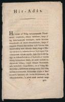 1807 Hir-Adás, a [Jung János]: A' Hadi-Mesterséget tárgyazó szükségesebb Tudományoknak summás Elő- adását c. kiadványának ismertetése, benne a könyvesboltok listájával, az utolsó oldalon német nyelvű szöveggel, 5 sztl. lev.   Az ismertető apropója, hogy 1807-ben két hasonló munka is megjelent, a [Szekér Joákim Alajos"] Hadi Tudomány" a rivális Hartleben kiadónál, és a "A' Hadi-Mesterség" a Eggenberger kiadónál. A két kiadvány, pedig nem összekeverendő.