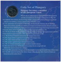 2004. 1Ft-100Ft (8xklf) forgalmi sor szettben, benne 2004. 50Ft "Magyarország az EU tagja"...