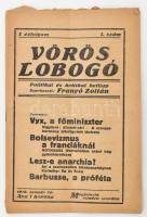 1918 Vörös Lobogó. Politikai és kritikai hetilap. I. évf. 1. szám. 1918. jan. 26. Szerk.: Franyó Zoltán. Bp., Újságüzem-ny., 20 p.
