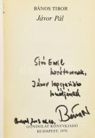 Bános Tibor: Jávor Pál. Szemtől szemben. Bp., 1978. Gondolat. Sívó Emil rendezőnek DEDIKÁLT példány....