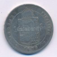 1879KB 1Ft Ag "Ferenc József / Középcímer" T:F patina Adamo M15