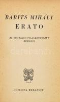 Babits Mihály: Erato. Az erotikus világköltészet remekei. Bp., 1947. Officina Kiadói félvászon kötésben.