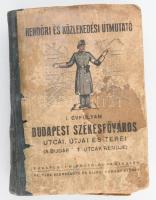Rendőr és közlekedési útmutató. I. évfolyam. a Budapesti utcák rendje Bp-. é.n. Budapesti Hirdető 439p. Laza félvászon kötésben sérült borítóval