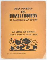 Jean Cocteau Guy Dollian: Les enfants terribles. Paris, é.n. Demain. Kiadói papírkötésben 32 linómetszetű illusztrációval.