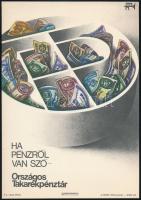 1973 Ha pénzről van szó - Országos Takarékpénztár, kisplakát, 24×16,5 cm