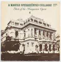 A Magyar Operaszínpad Csillagai - Stars Of The Hungarian Opera - 4. 3 x Vinyl, LP, dobozos kiszerelésben. Hungaroton. Magyarország, 1984. VG+