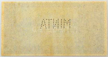 1926. 100P fázisnyomat, előlapi nyomat nélkül, hátlapi normál nyomattal, "MINTA" perforáci...