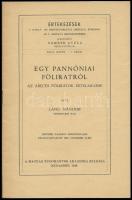 Láng Nándor: Egy pannóniai föliratról, az ábécés föliratok értelmezése. Láng Nándor (1871-1952) régész, művészettörténész által dedikált! Bp.,1946, MTA. 22 p. Kiadói papírkötés.