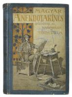 Tóth Béla: A magyar anekdotakincs. Thesaurus anecdoton hungarorum. VI. kötet. Gyűjtötte és magyarázza: - -. Mühlbeck Károly rajzaival. Bp., én., Singer és Wolfner. Kiadói aranyozott, festett, illusztrált egészvászon-kötés, festett lapélekkel, Wolfner-kötés, kopott borítóval, laza kötéssel.