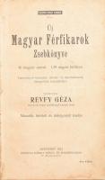 Révfy Géza szerk.: Magyar férfikarok zsebkönyve Bp., 1911. Rozsnyai K. 269 + 2 p.Átkötött félvászon kötésben