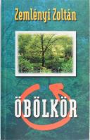 Zemlényi Zoltán: Öbölkör. Zemlényi Zoltán által dedikált! Budapest, 1999, Totem Plusz. Első kiadás! Kiadói papírkötés.