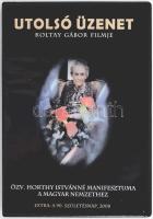 Koltay Gábor: Utolsó üzenet. özv. Horty Istvánné manifesztuma a magyar nemzethet. bontatlan DVD