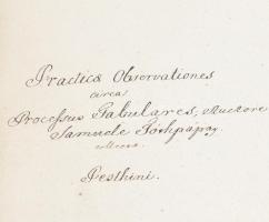 cca 1820 Practica Observationes circa Processus Tabulares, auctore Samuelle Tothpápay collers. Pesth...