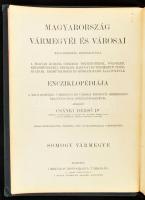 Somogy vármegye. Szerk.: Dr. Csánki Dezső. Magyarország vármegyéi és városai. Magyarország monográfi...