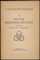 Az Ernst-Muzeum Kiállításai X. Magyar biedermeier-művészet. Rendezte: Ernst Lajos, Lázár Béla. Bp., 1913., Ernst-Muzeum, 51 p. Néhány fekete-fehér képpel illusztrált. Kiadói papírkötés.