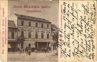 1898 (Vorläufer) Trencsén, Trencín; Hotel Szarka szálloda (Szarka István szállodás, hotelier). Gansel Lipót kiadása / hotel advertisement card (fa)