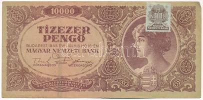 1945. 10.000P &quot;MNB&quot; bélyeggel, alacsonyabb &quot;L 456 000822&quot; sorszámmal T:F,VG Adamo P23e