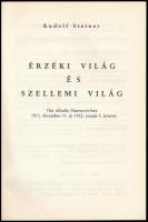 Rudolf Steiner: Érzéki világ és szellemi világ. Ford.: Biczó István. Bp., 1995, Jáspis. Második kiad...