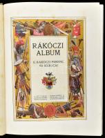 Rákóczi album. II. Rákóczi Ferenc és kurucai. A Pesti Napló előfizetőinek készült kiadás. Bp., é.n. ...