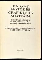 Seregélyi György: Magyar festők és grafikusok adattára. Életrajzi lexikon az 1800-1988 között alkotó...