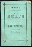 Sopron szabad királyi város építési rendszabályai. / Bau-Ordnung für die kön. Freistadt Oedenburg. Sopron, 1875, Reichard Adolf, 59+59 p. Magyar és német nyelven. Kiadói papírkötés, kissé sérült, foltos állapotban. (Ritka!)