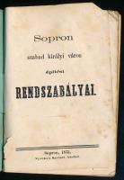 Sopron szabad királyi város építési rendszabályai. / Bau-Ordnung für die kön. Freistadt Oedenburg. S...
