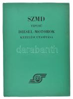 SZMD típusú Diesel-motorok kezelési utasítása. Bp., 1969, Agrotröszt. Kiadói nyl-kötés, a borítón gyűrődésekkel. Megjelent 3050 példányban.