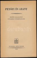 Petőfi és Arany. Petőfi halálának századik évfordulójára. Bp., 1949. Hungária. Kiadói papírkötésben ...