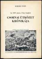 2 db Csornai ütközetról szóló könyv: Király Iván: Csornai ütközet krónikája. Csorna, 1976 DEDIKÁLT + Scarabantia c. folyóirat 1938. 1. száma. + a témához kapcsolódó gépelt levél