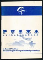 Puska. Útmutató a sorkatonai szolgálatot teljesítő fiataloknak. Bp., 1998., Honvéd Vezérkari Humánsz...