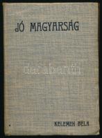 Kelemen Béla: Jó magyarság. Bp.,1906 ,Athenaeum. Kiadói egészvászon-kötés,