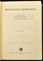 Bányászati kézikönyv II. köt. Szerk.: Boldizsár Tibor. Bp., 1959., Műszaki. Kiadói aranyozott egészv...