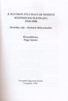 Papp Sándor: A határon túli magyar nemzeti közösségek életrajza 1918-1988. (Krónika, táji - történet...