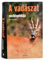 Pascal Durantel: A vadászat enciklopédiája. Pécs, 2008., Alexandra. Rendkívül gazdag képanyaggal illusztrált. Kiadói kartonált papírkötés.