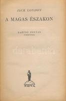 Jack London: A magas északon. Ford.: Bartos Zoltán. Bp., 1924., Nova. A borító Galambos Margit munká...