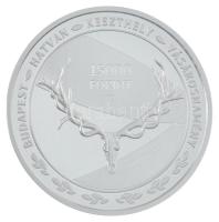 2021. 15.000Ft Ag "Egy a Természettel Vadászati és Természeti Kiállítás", kapszulában, tan...