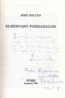 Bíró Zoltán: Elhervadt forradalom. A szerző, Bíró Zoltán és Püski Sándor kettős DEDIKÁCIÓJÁVAL. Bp.,...
