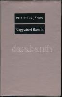 Pilinszky János: Nagyvárosi ikonok. Összegyűjtött versek 1940-1970. A szerző, Pilinszky János (1921-1981) által DEDIKÁLT példány! Bp.,1971., Szépirodalmi. A szerző portréját Kondor Béla rajzolta. Második kiadás. Kiadói egészvászon-kötés, kiadói kissé szakadt papír védőborítóban, jó állapotban.