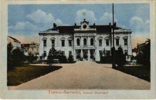 Turnu Severin, Szörényvár; Palatul Municipal / town hall