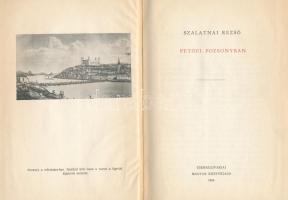 Szalatnai Rezső: Petőfi Pozsonyban. Bratislava/Pozsony, 1954., Csehszlovákiai Magyar Könyvkiadó. Kia...