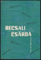 cca 1970-1980 Becsali Csárda Balatonlelle, I. oszt. étterem étlapja, kihajtva: 34x25 cm