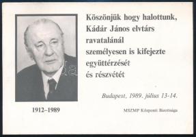 1989 Kádár János temetésén való részvétnyilvánítási köszönőlap, MSZMP KB., 9x13 cm