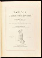 Wiseman Miklós (Nicholas Wiseman): Fabiola vagy a katakombák egyháza. Ford. Haudek Ágoston. Steinle ...