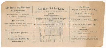 Budapest / Pest 1873. "A Magyar Királyi Pénzügyminisztérium arany- és ezüst sorsjátéka az Újpes...