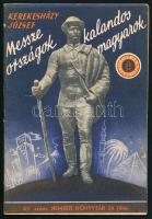 Kerekesházy József: Messze országok, kalandos magyarok. Nemzeti Könyvtár 69. sz. Bp., én., Stádium, 3-64 p. Kiadói papírkötés, hiányzó címlappal.