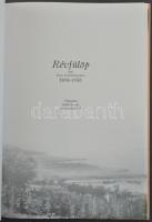 Révfülöp régi képes levelező-lapokon 1898-1950 - Válogatás Szabó István gyűjteményéből. 160 old., Ag...
