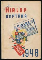 1948 Hírlap Naptára. 1848-1948. Benne érdekes, 1848-49-re vonatkozó írásokkal.