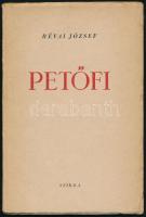 Révai József: Petőfi. Bp., 1949., Szikra. Kiadói papírkötés.