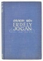Gulácsy Irén: Erdély jogán és más dolgok. Cikkek, karcolatok. Bp., Singer és Wolfner. Első kiadás. K...