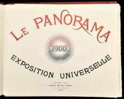 1900 Le Panorama Exposition Universelle. Libraire d'Art. Ludovic Baschet, Paris. Harántalakú ki...